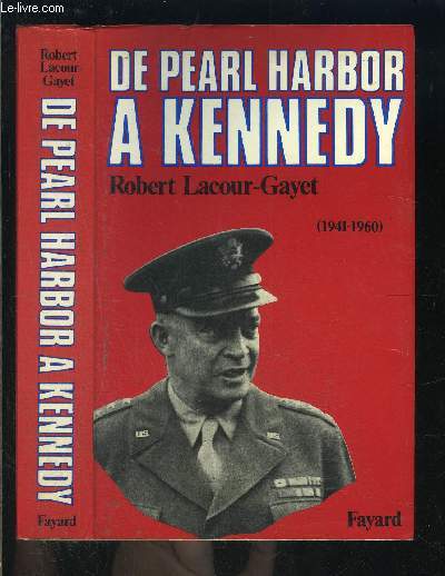 DE PEARL HARBOR A KENNEDY- 1941-1960