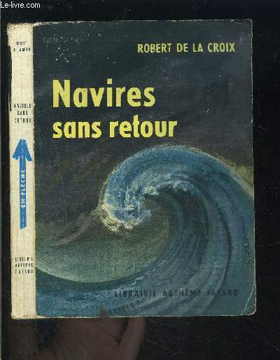 NAVIRES SANS RETOUR