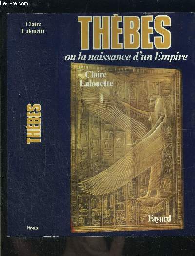 THEBES OU LA NAISSANCE D UN EMPIRE