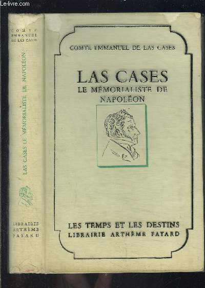LAS CASES- LE MEMORIALISTE DE NAPOLEON