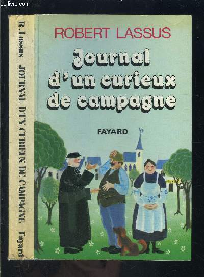 JOURNAL D UN CURIEUX DE CAMPAGNE