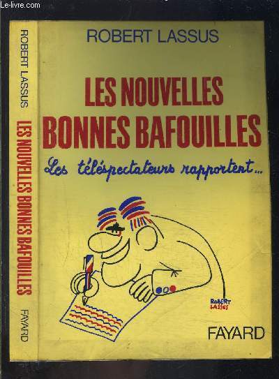 LES NOUVELLES BONNES BAFOUILLES- LES TELESPECTATEURS RAPPORTENT...
