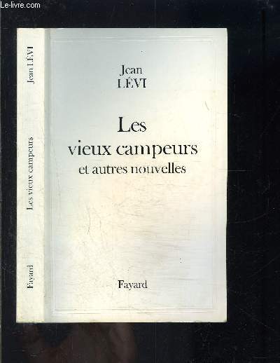 LES VIEUX CAMPEURS ET AUTRES NOUVELLES