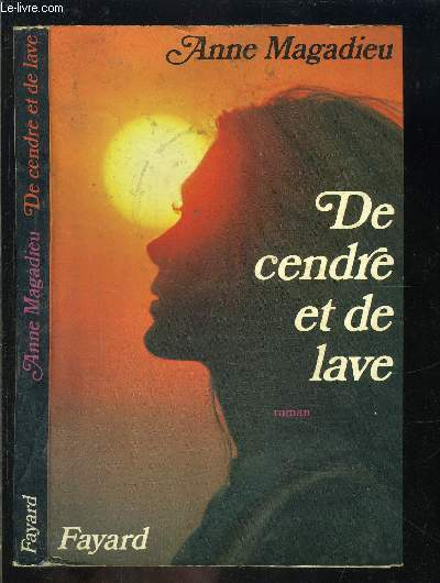 DE CENDRE ET DE LAVE