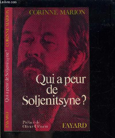 QUI A PEUR DE SOLJENITSYNE?