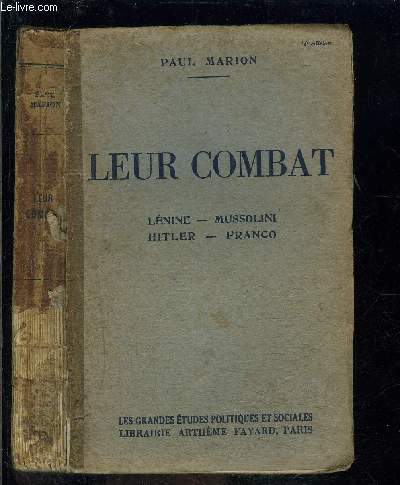 LEUR COMBAT- LENINE- MUSSOLINI- HITLER- FRANCO