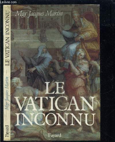 LE VATICAN INCONNU