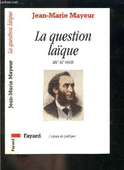 LA QUESTION LAIQUE- XIXe XXe SIECLE