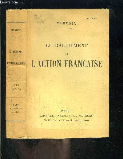 LE RALLIEMENT ET L ACTION FRANCAISE