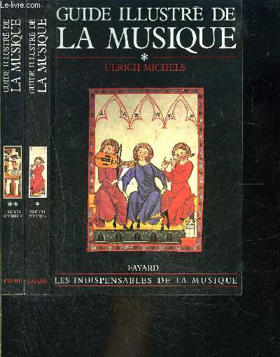 GUIDE ILLUSTRE DE LA MUSIQUE- 2 TOMES EN 2 VOLUMES
