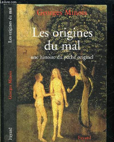 LES ORIGINES DU MAL- UNE HISTOIRE DU PECHE ORIGINEL