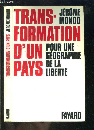 TRANSFORMATION D UN PAYS POUR UNE GEOGRAPHIE DE LA LIBERTE