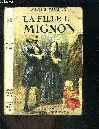 LA FILLE DE MIGNON