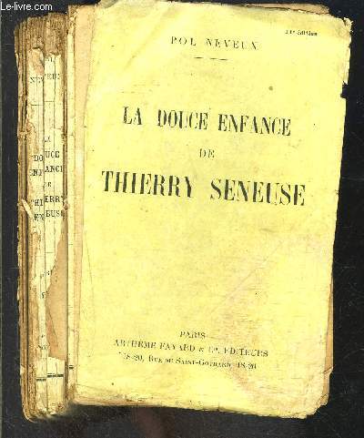 LA DOUCE ENFANCE DE THIERRY SENEUSE