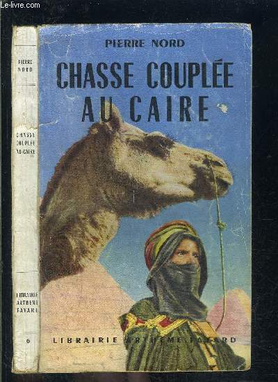 CHASSE COUPLEE AU CAIRE
