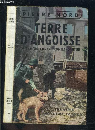 TERRE D ANGOISSE- 2e Bureau contre Kommandantur