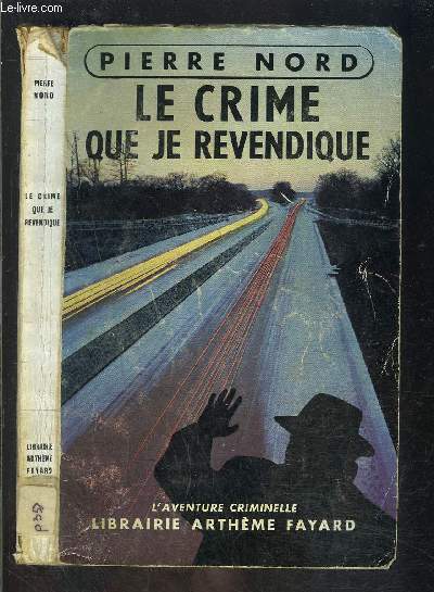 LE CRIME QUE JE REVENDIQUE