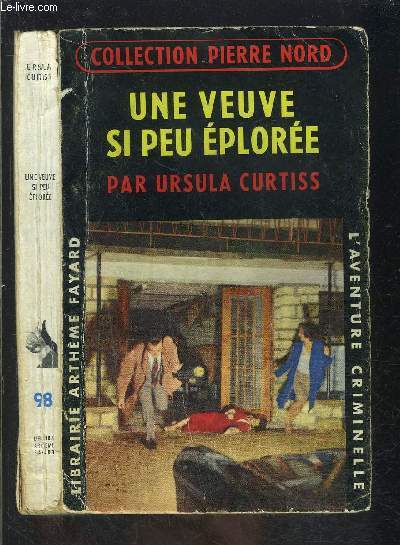 UNE VEUVE SI PEU EPLOREE- L AVENTURE CRIMINELLE N°98 - CURTISS URSULA. - 1961 - Photo 1/1