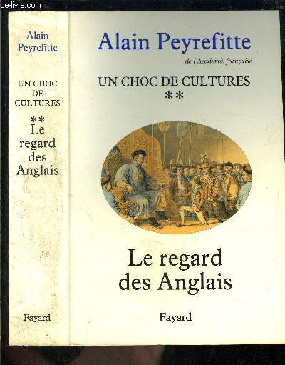 UN CHOC DE CULTURES TOME 2- LE REGARD DES ANGLAIS