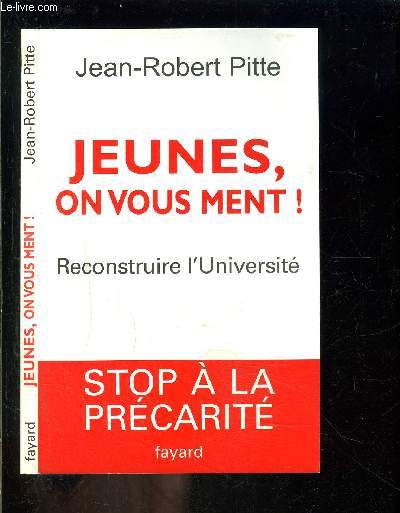 JEUNES, ON VOUS MENT! RECONSTRUIRE L UNIVERSITE