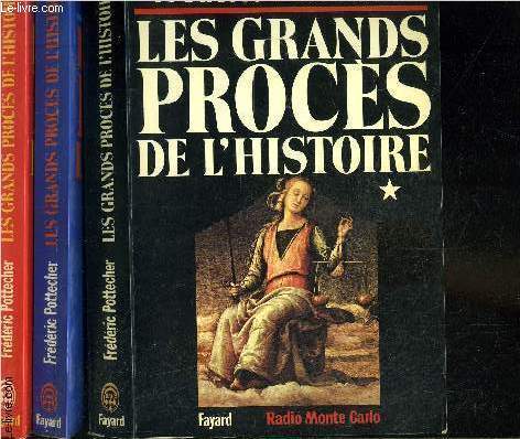 LES GRANDS PROCES DE L HISTOIRE- 3 TOMES EN 3 VOLUMES