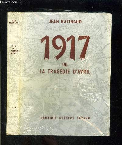 1917 OU LA TRAGEDIE D AVRIL