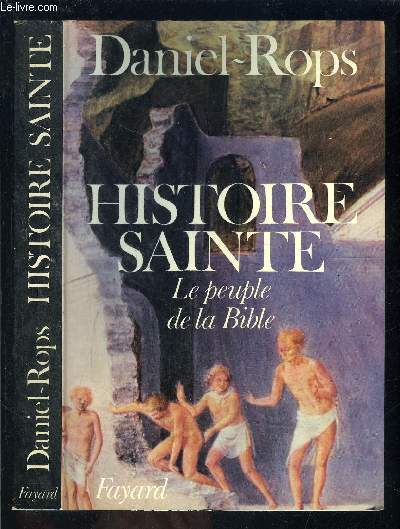 HISTOIRE SAINTE- LE PEUPLE DE LA BIBLE