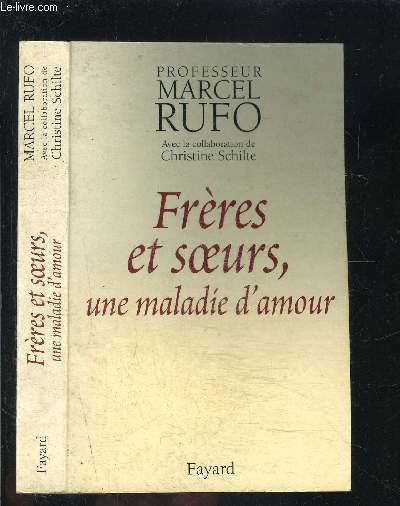 FRERES ET SOEURS, UNE MALADIE D AMOUR