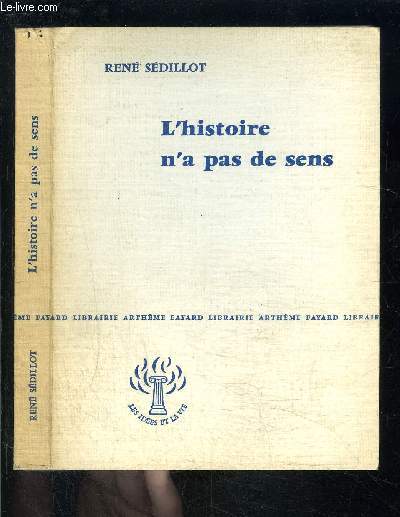 L HISTOIRE N A PAS DE SENS