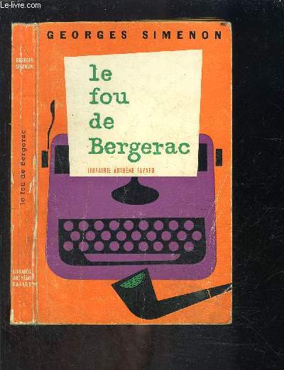 LE FOU DE BERGERAC