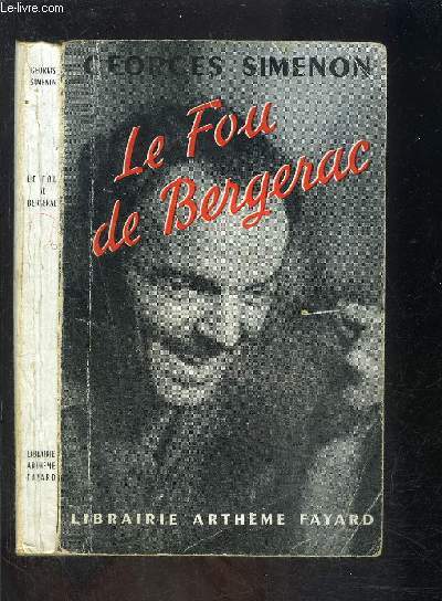 LE FOU DE BERGERAC