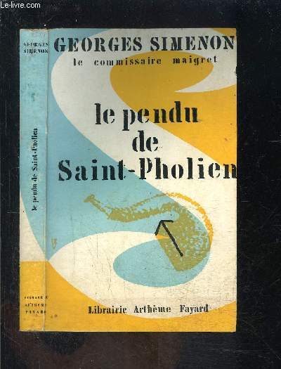 LE PENDU DE SAINT PHOLIEN