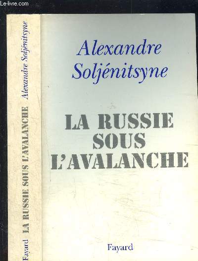 LA RUSSIE SOUS L AVALANCHE