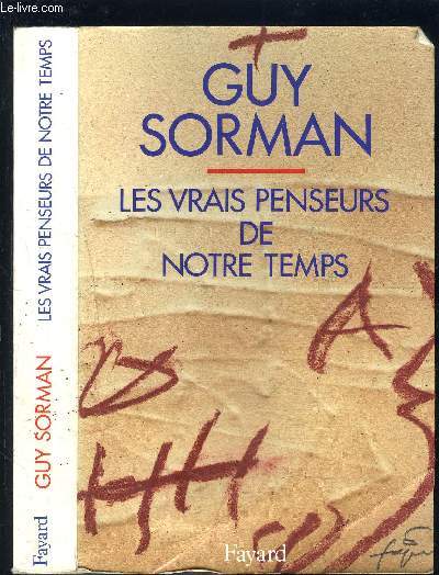 LES VRAIS PENSEURS DE NOTRE TEMPS