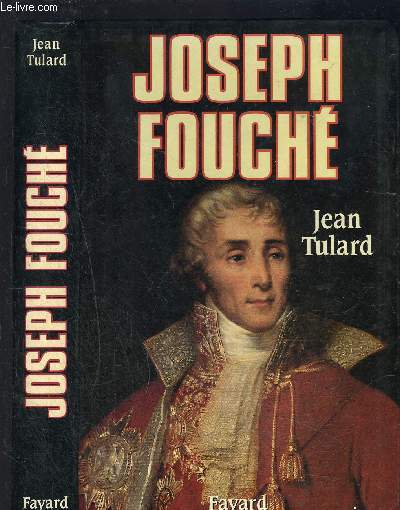 JOSEPH FOUCHE- ENVOI DE L AUTEUR