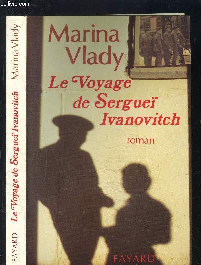 LE VOYAGE DE SERGUEI IVANOVITCH