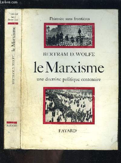 LE MARXISME- UNE DOCTRINE POLITIQUE CENTENAIRE