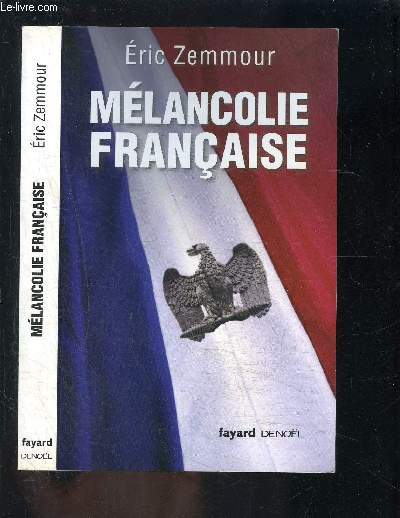 MELANCOLIE FRANCAISE