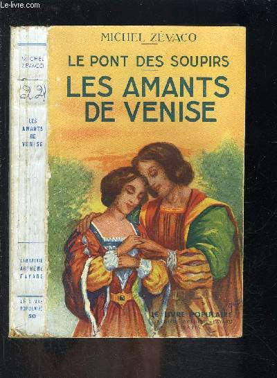 LE PONT DES SOUPIRS- LES AMANTS DE VENISE