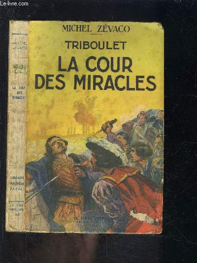 TRIBOULET- LA COUR DES MIRACLES