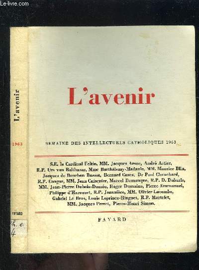 L AVENIR- SEMAINE DES INTELLECTUELS CATHOLIQUES 1963