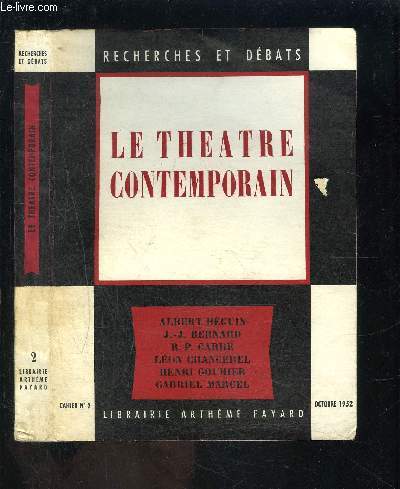 LE THEATRE CONTEMPORAIN- CAHIER N2 - RECHERCHES ET DEBATS- OCTOBRE 1952