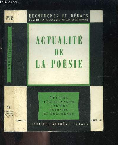 ACTUALITE DE LA POESIE- CAHIER N16 - RECHERCHES ET DEBATS- JUILLET 1956