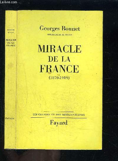 MIRACLE DE LA FRANCE- 1870-1919