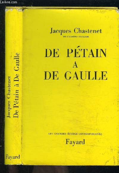 DE PETAIN A DE GAULLE