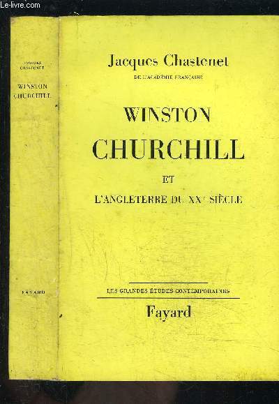 WINSTON CHURCHILL ET L ANGLETERRE DU XXe SIECLE