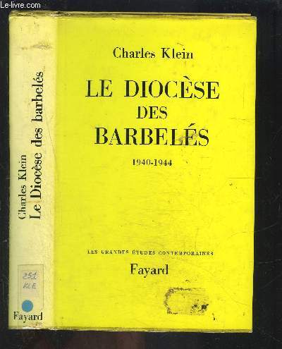 LE DIOCESE DES BARBELES- 1940-1944