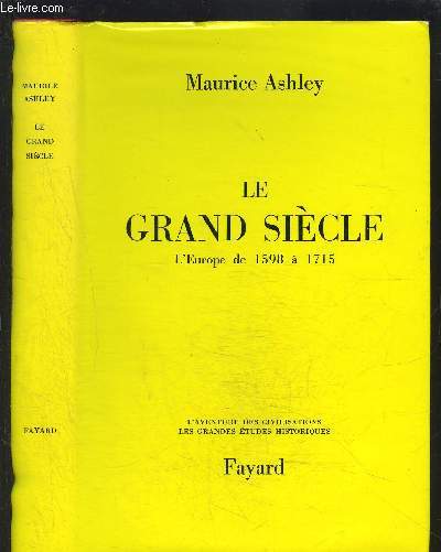 LE GRAND SIECLE- L EUROPE DE 1598 A 1715