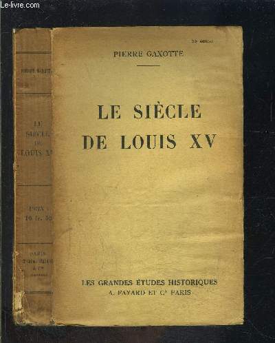 LE SIECLE DE LOUIS XV