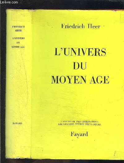 L UNIVERS DU MOYEN AGE